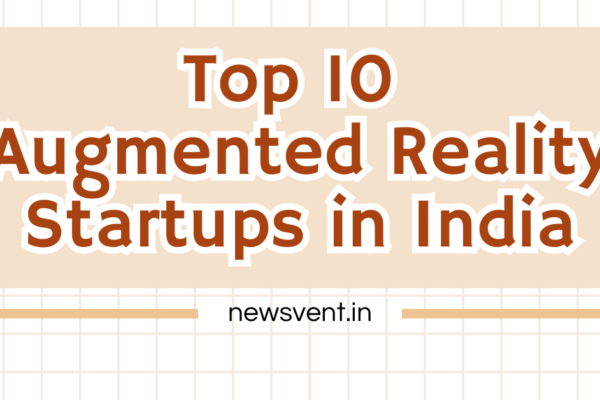 Top 10 Augmented Reality Startups in india
