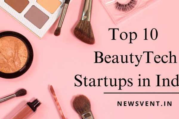 Top 10 BeautyTech Startups in India