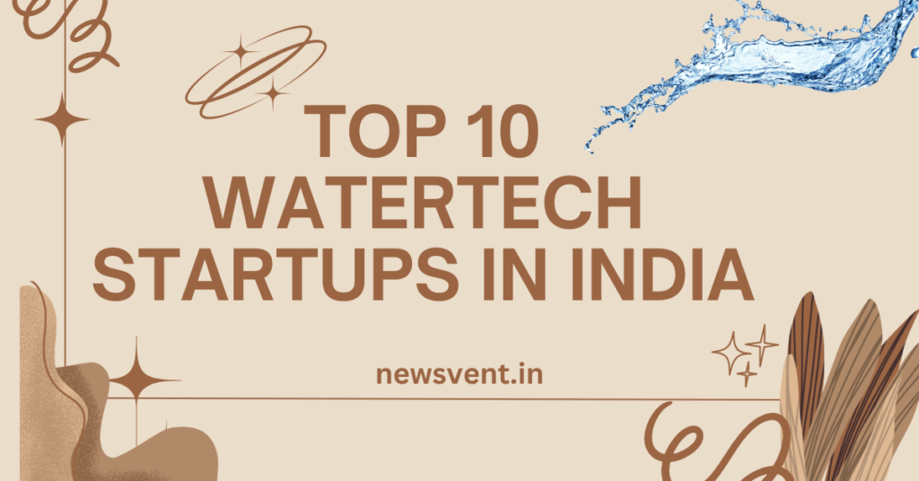 Top 10 WaterTech Startups in India