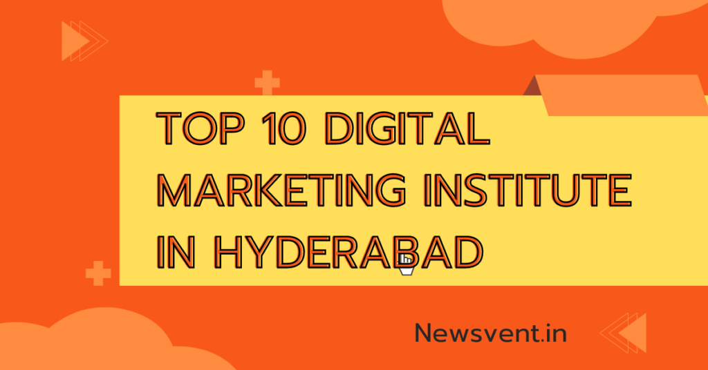 Top 10 digital marketing Institute in Hyderabad
