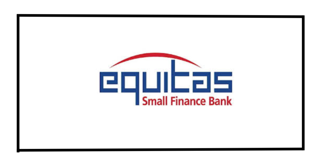 Equitas Small Finance Bank - Top 10 Microfinance Startups in India