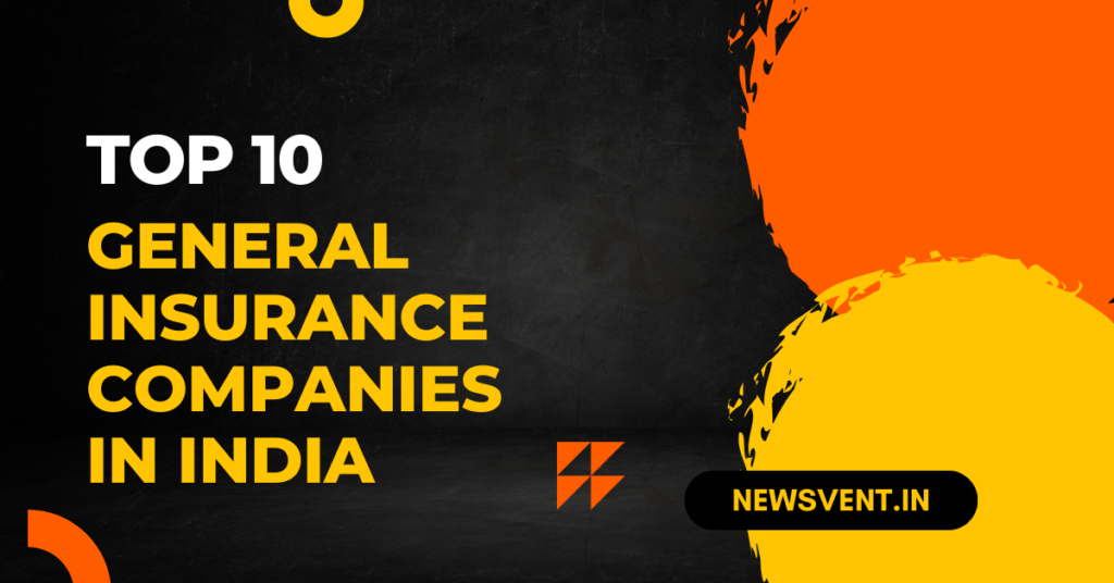 Top 10 General Insurance Companies in India