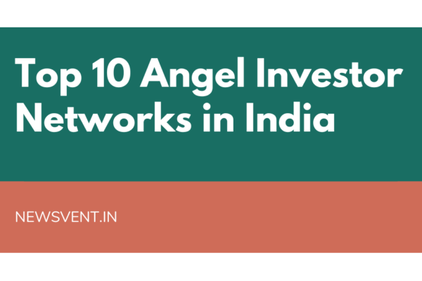 Top 10 Angel Investor Networks in India