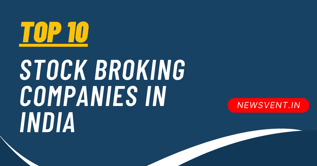 Top 10 Stock Broking Companies in India