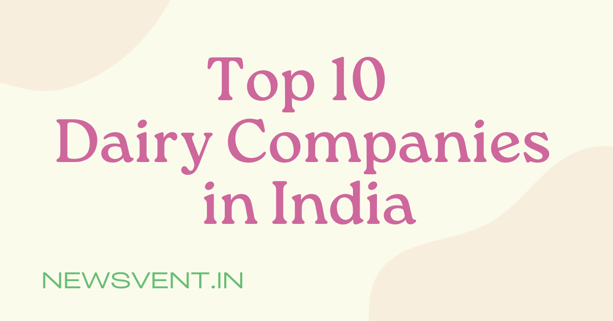 Top 10 Dairy Companies in India