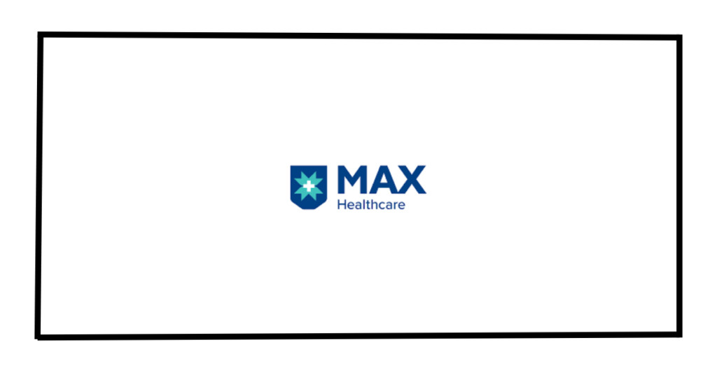 Max Healthcare - Top 10 Healthcare Providers in India