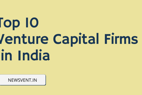 Top 10 Venture Capital Firms in India