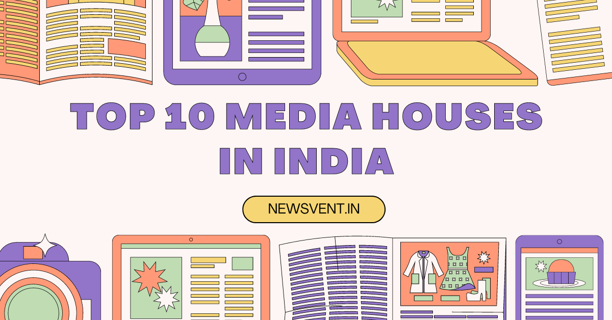 Top 10 Media Houses in India