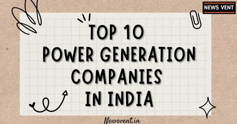 Top 10 Power Generation Companies in India