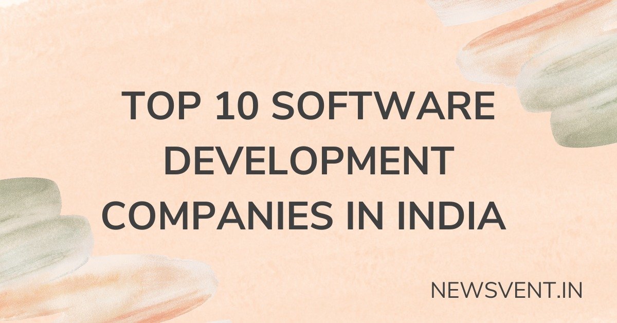 Top 10 Software Development Companies in India