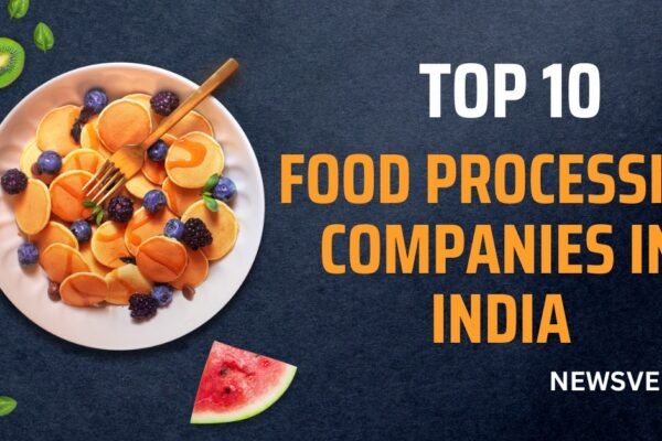 Top 10 Food Processing Companies in India