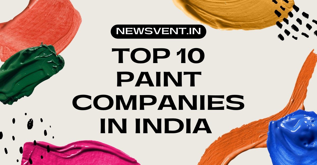 Top 10 Paint Companies in India