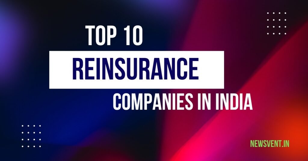 Top 10 Reinsurance Companies in India
