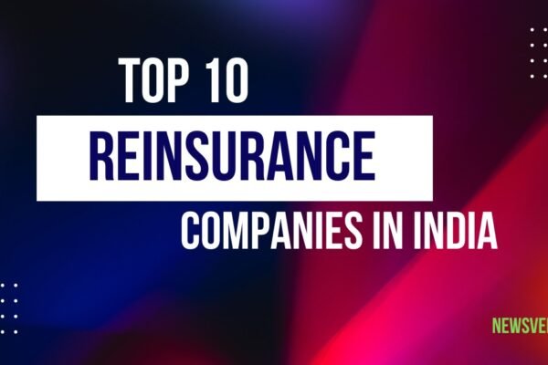 Top 10 Reinsurance Companies in India