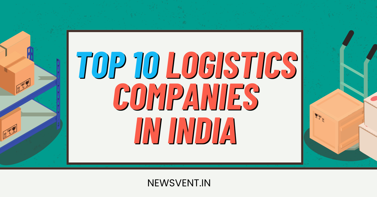 Top 10 Logistics Companies in India