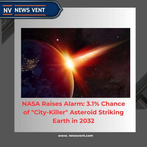 NASA Raises Alarm: 3.1% Chance of "City-Killer" Asteroid Striking Earth in 2032